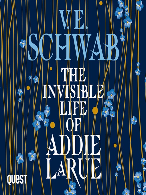 Title details for The Invisible Life of Addie LaRue by V.E. Schwab - Available